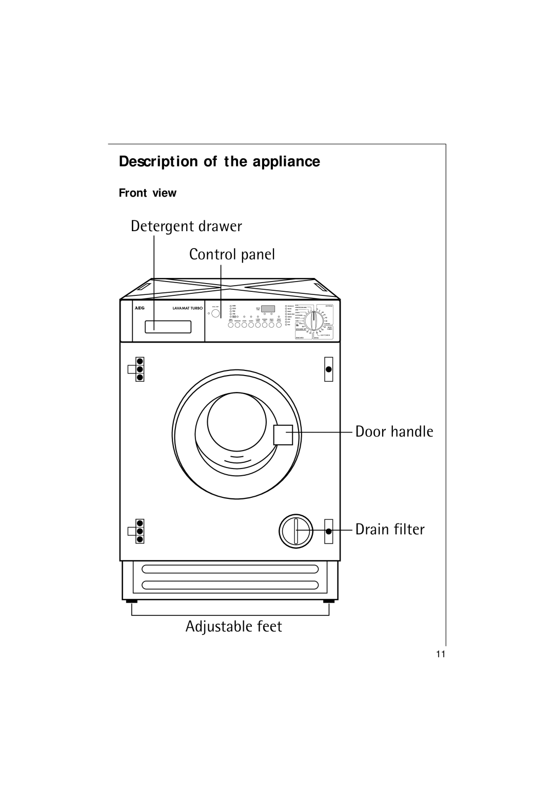 Electrolux 14700 VIT manual Description of the appliance, Front view 