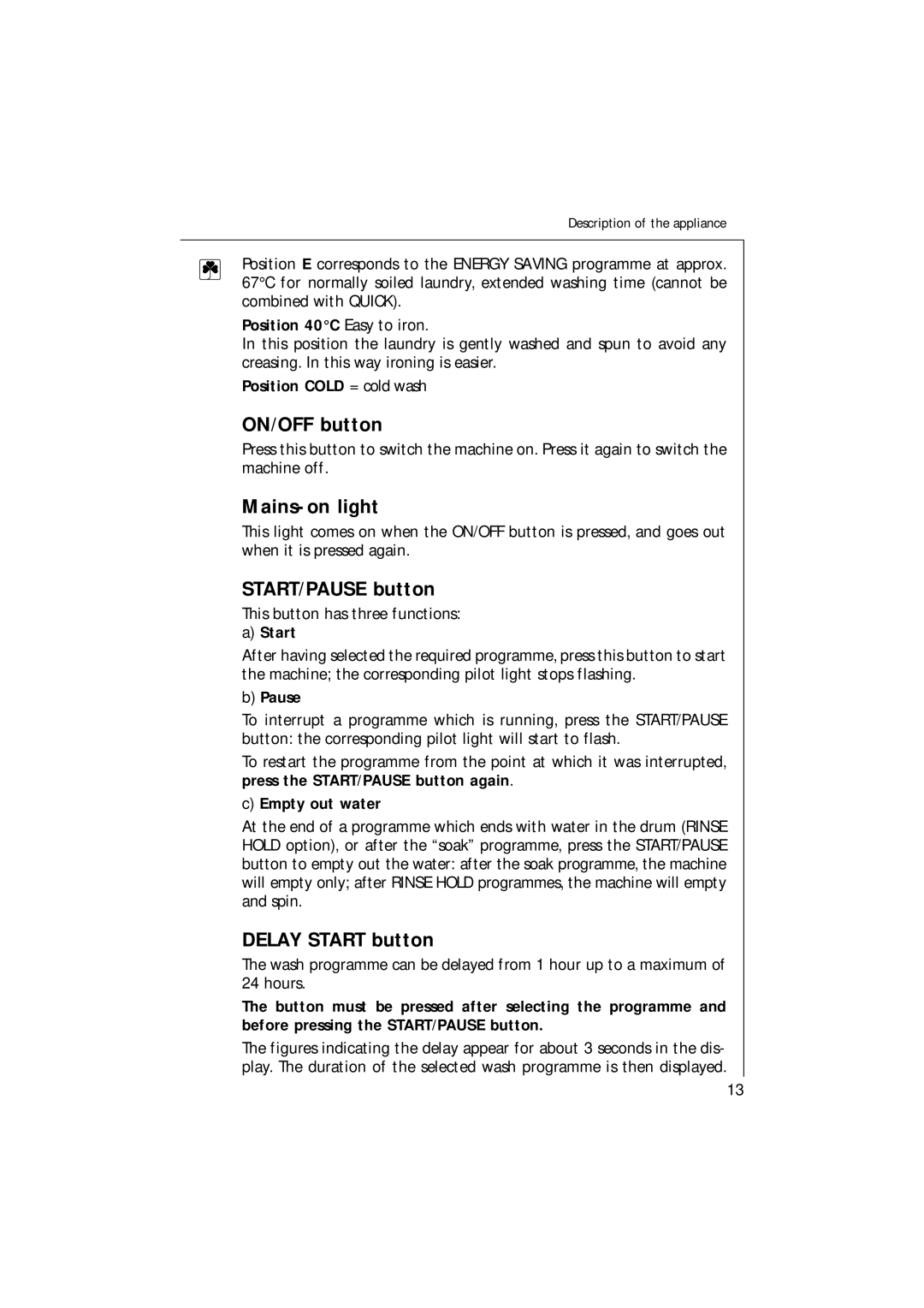 Electrolux 14700 VIT manual ON/OFF button, Mains-on light, START/PAUSE button, Delay Start button 