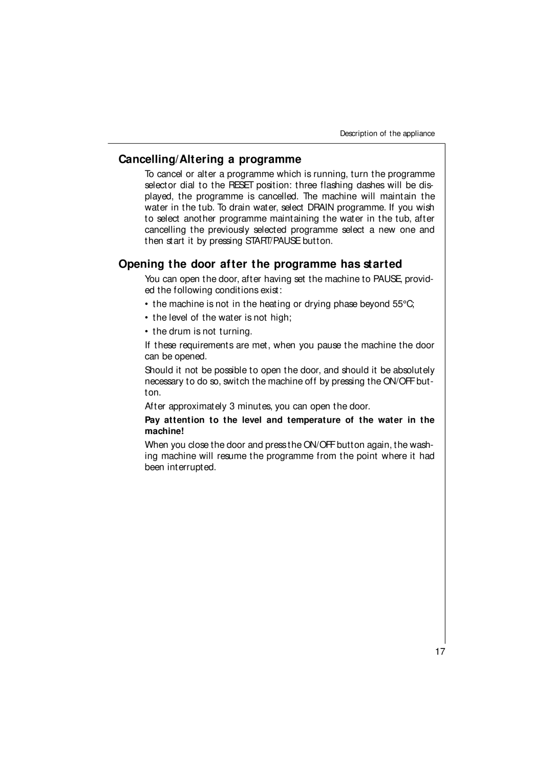 Electrolux 14700 VIT manual Cancelling/Altering a programme, Opening the door after the programme has started 