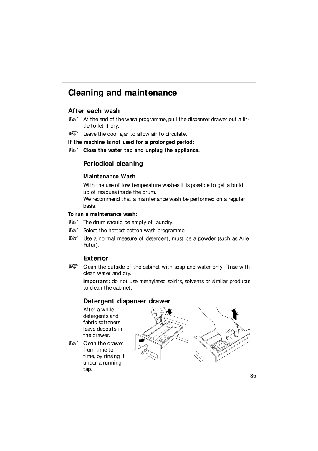 Electrolux 14700 VIT Cleaning and maintenance, After each wash, Periodical cleaning, Exterior, Detergent dispenser drawer 