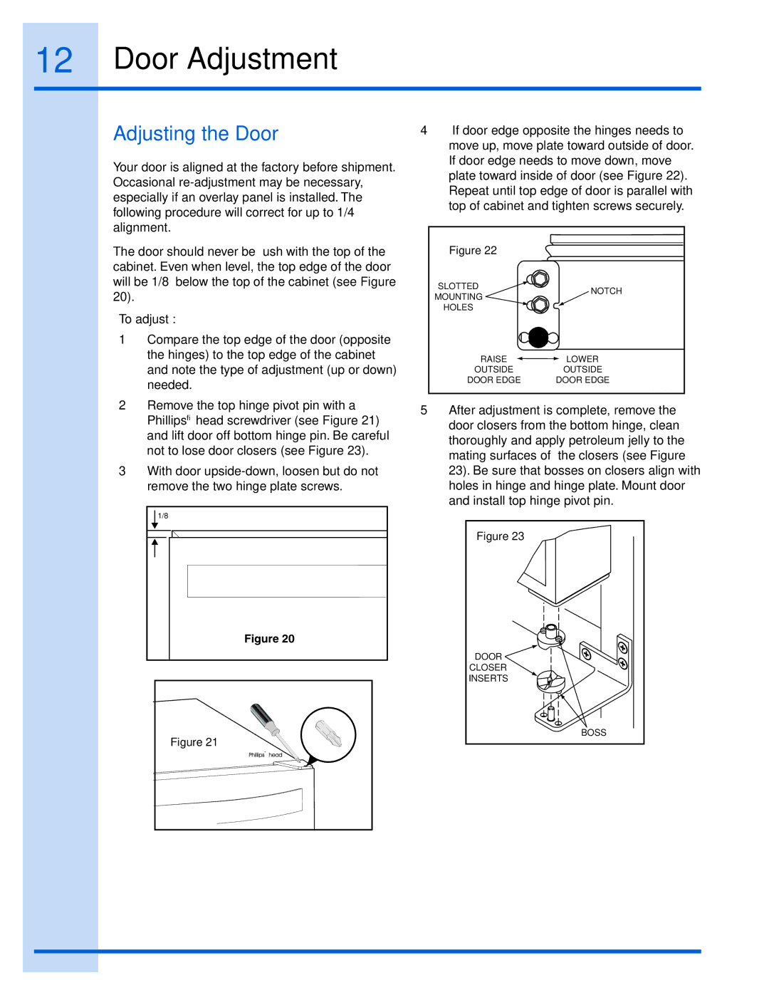 Electrolux 15 manual Door Adjustment, Adjusting the Door 