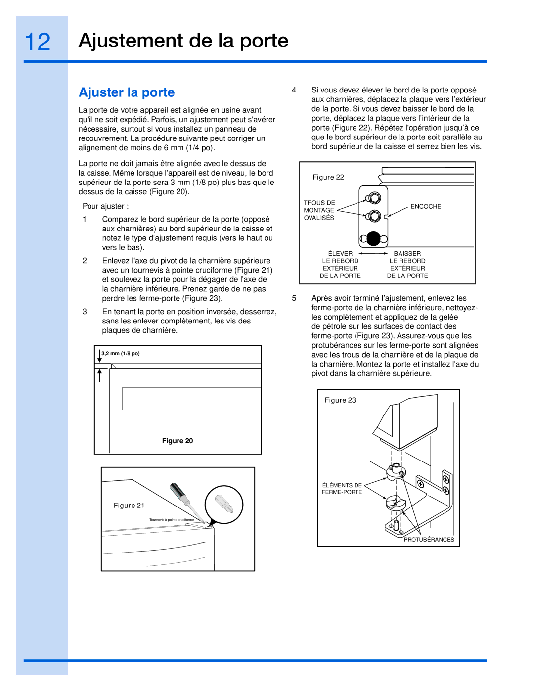 Electrolux 15 manual Ajustement de la porte, Ajuster la porte 