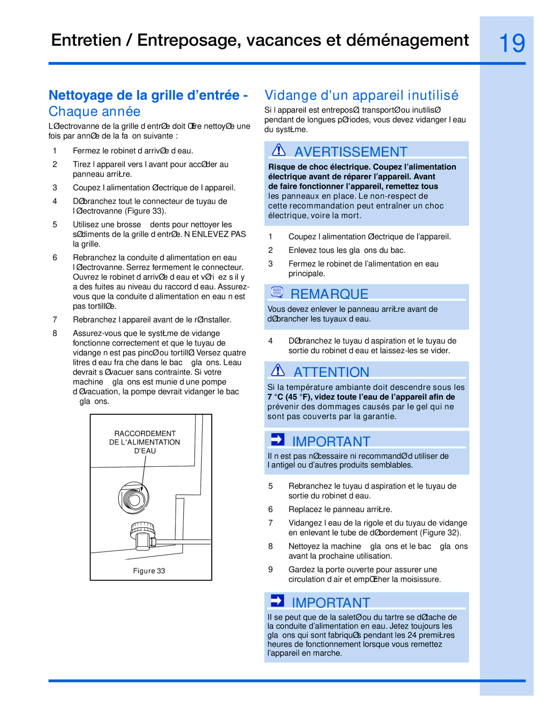 Electrolux 15 manual Nettoyage de la grille d’entrée Chaque année, Vidange dun appareil inutilisé 