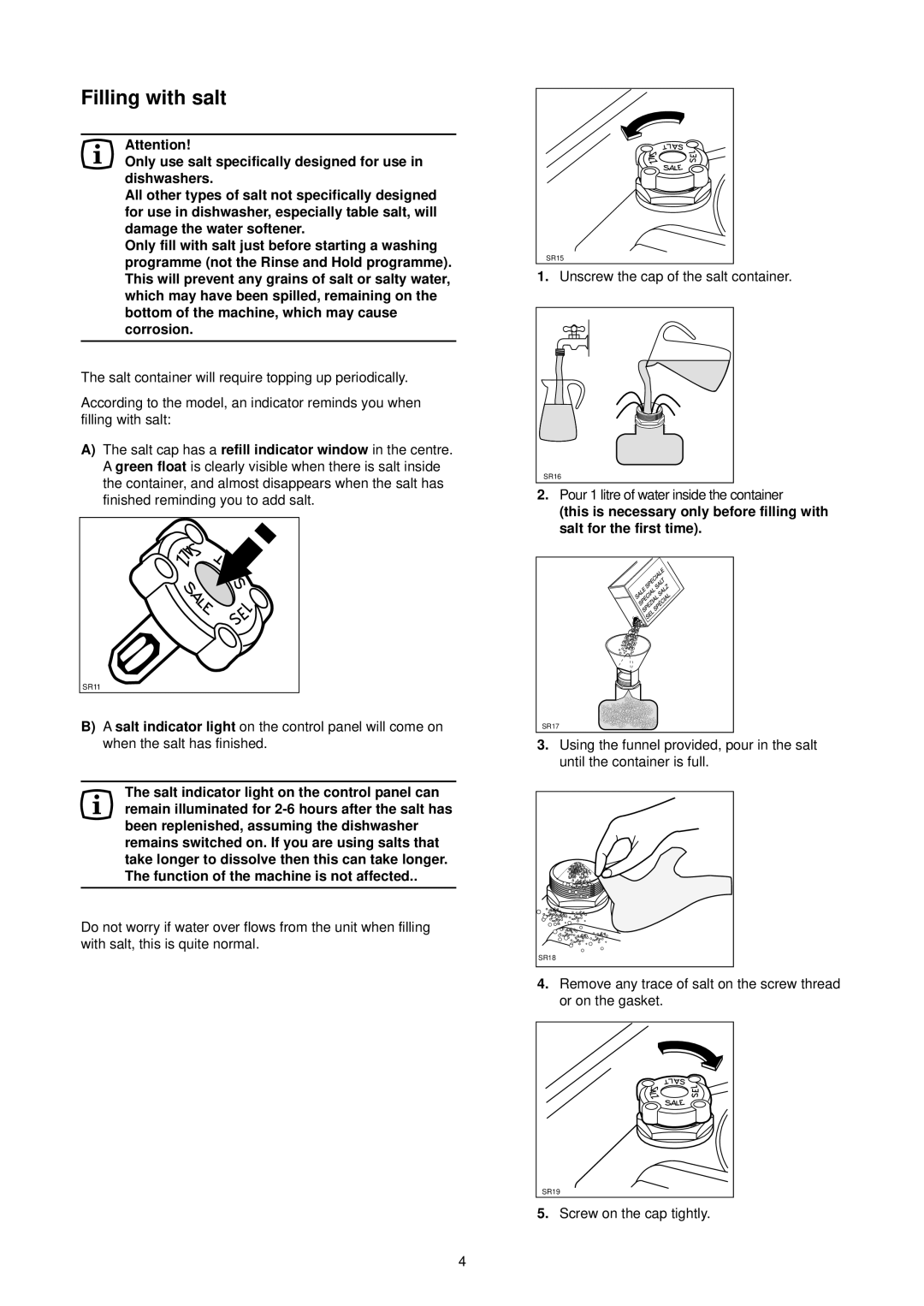 Electrolux 152981 73/0 manual Filling with salt, Corrosion, Refill indicator window, Float, Salt indicator light 