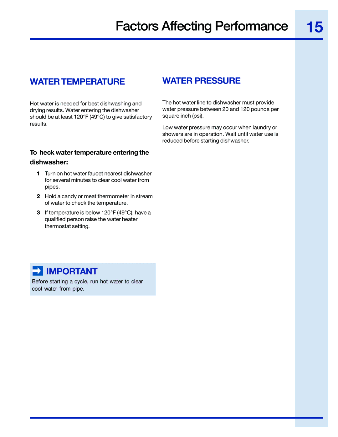 Electrolux 154671201 manual Factors Affecting Performance, Water Temperature, To heck water temperature entering Dishwasher 