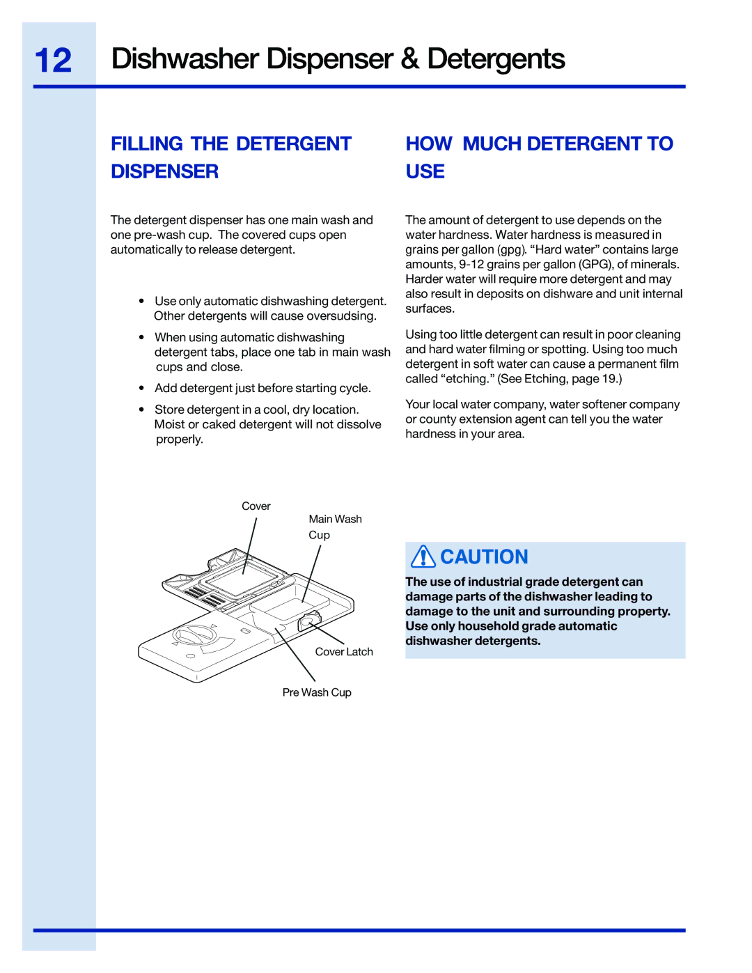 Electrolux 154743901 manual Dishwasher Dispenser & Detergents, Filling the Detergent HOW Much Detergent to Dispenser USE 