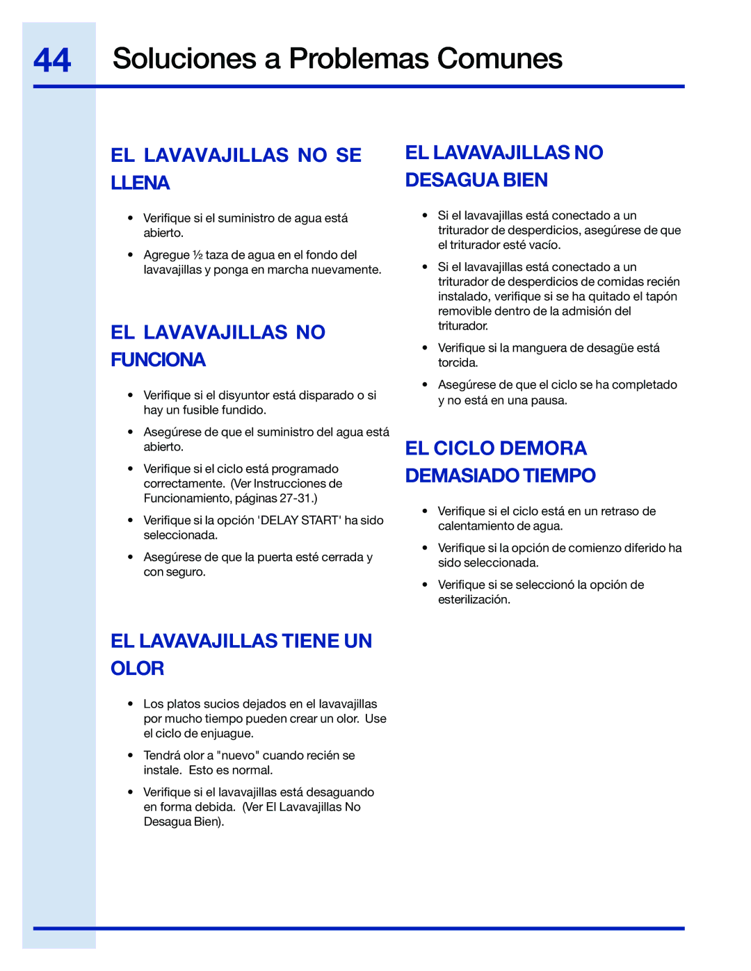 Electrolux 154743901 EL Lavavajillas no SE, Llena Desagua Bien, EL Lavavajillas no Funciona, EL Lavavajillas Tiene UN Olor 