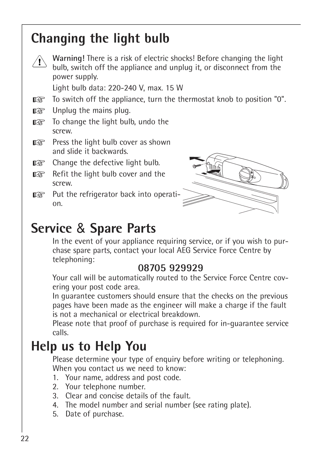 Electrolux 1554-6 iU installation instructions Changing the light bulb, Service & Spare Parts, Help us to Help You, 08705 