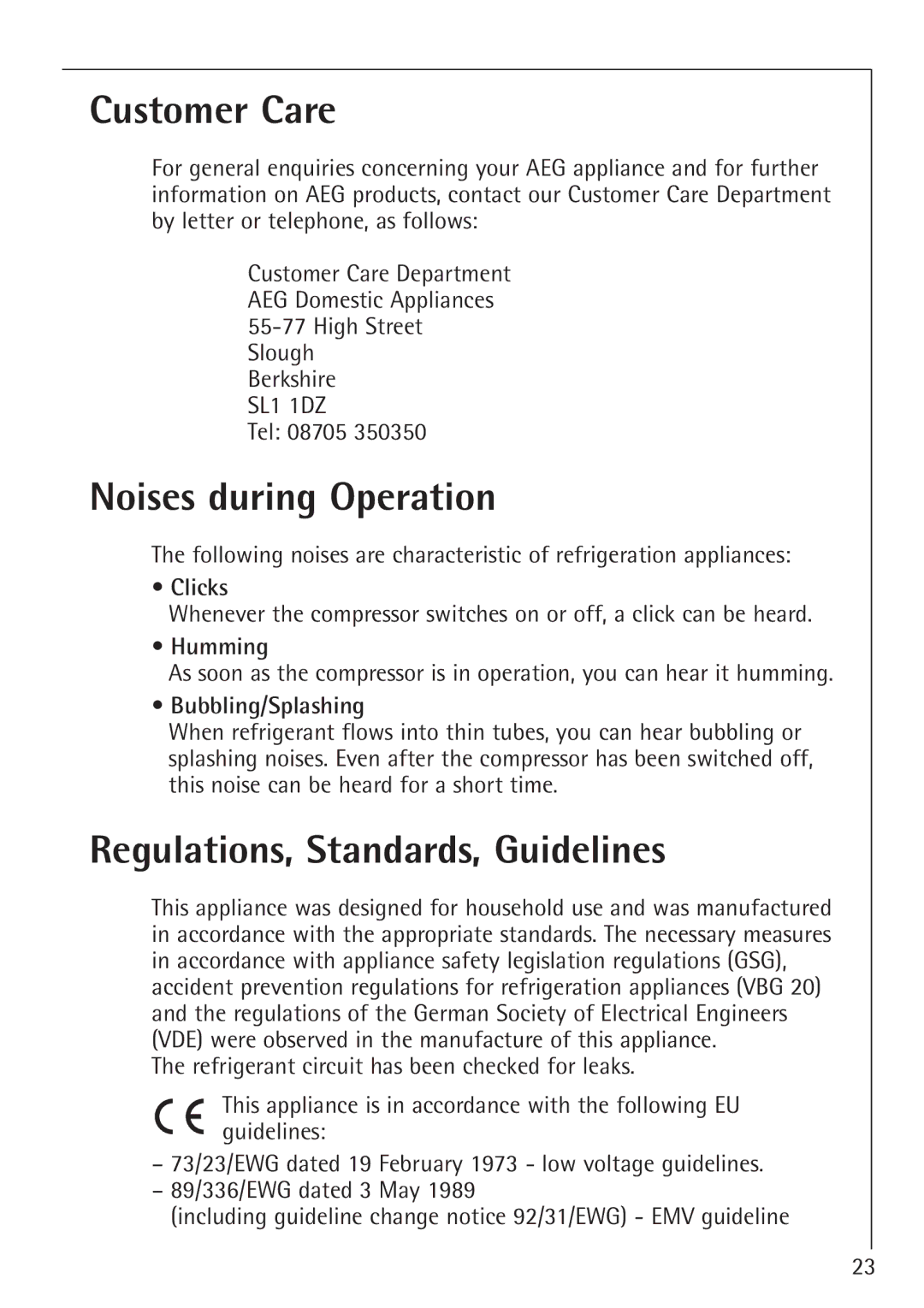 Electrolux 1554-6 iU installation instructions Customer Care, Noises during Operation, Regulations, Standards, Guidelines 