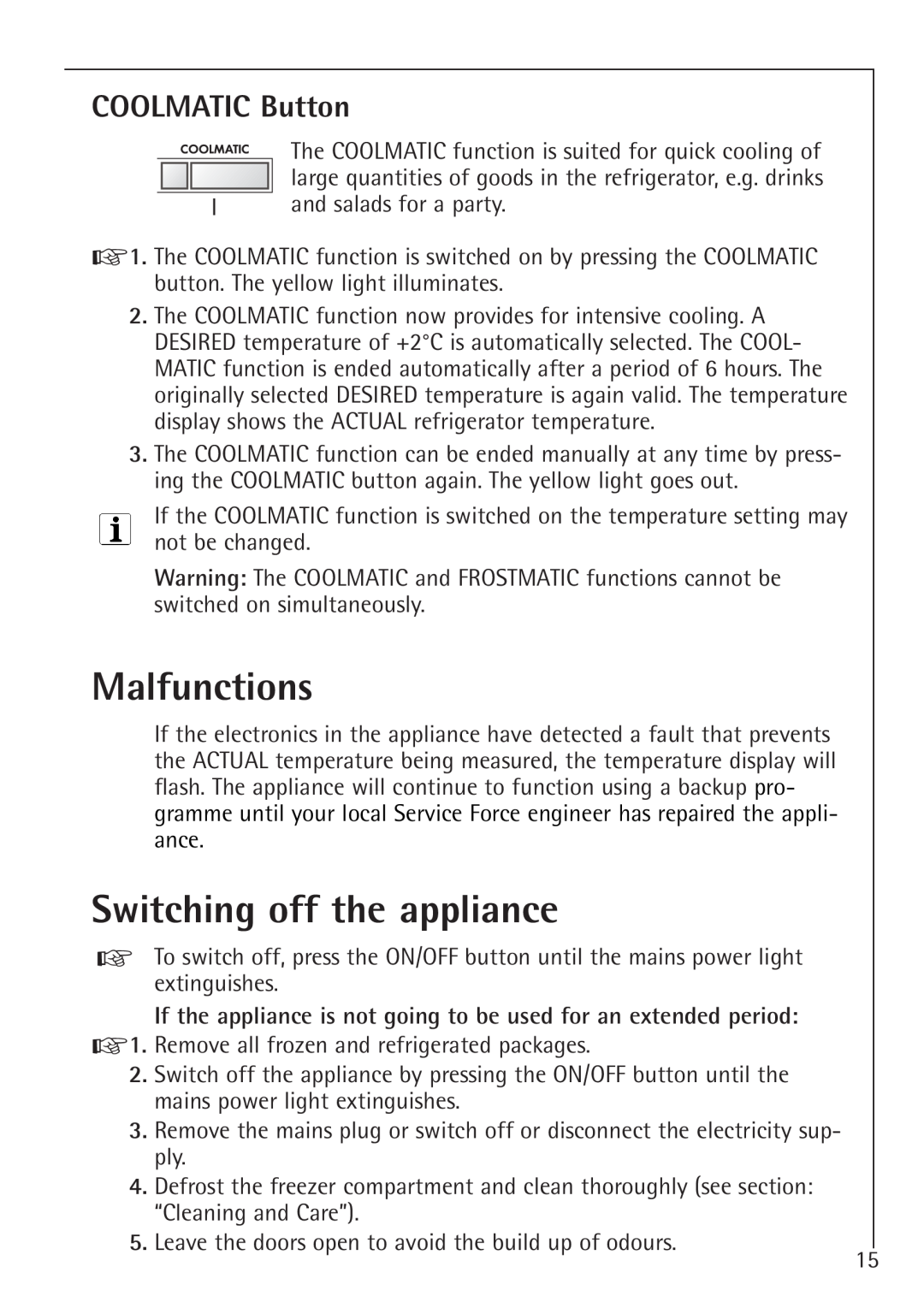 Electrolux 1583-8 TK operating instructions Malfunctions, Switching off the appliance, COOLMATIC Button 