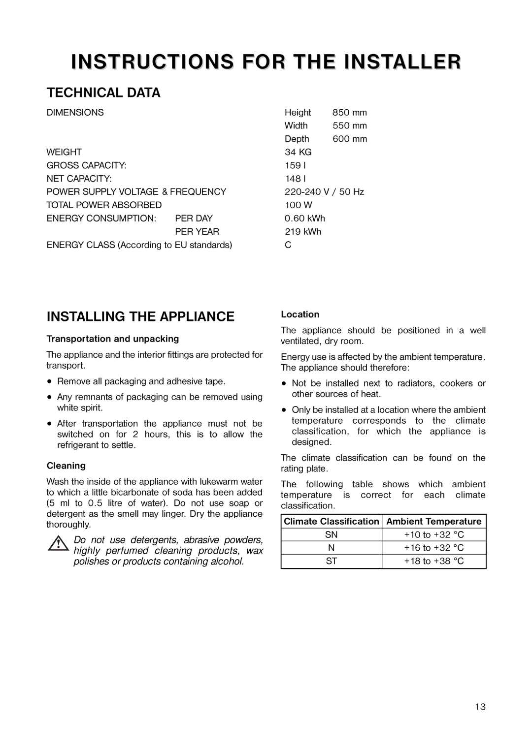 Electrolux 160 LA manual Transportation and unpacking, Cleaning, Location, Climate Classification Ambient Temperature 