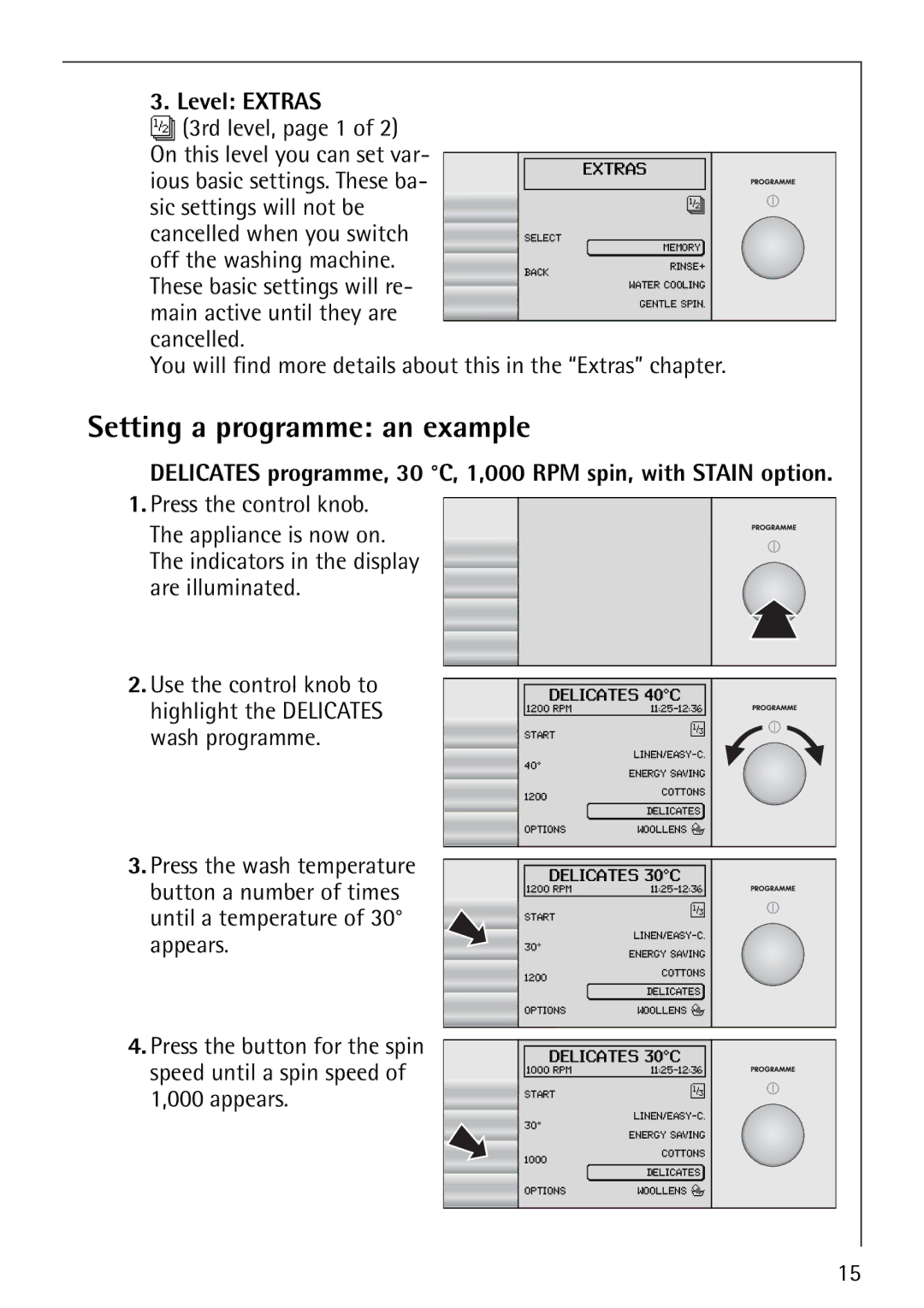 Electrolux 1600 manual Setting a programme an example, Level Extras 