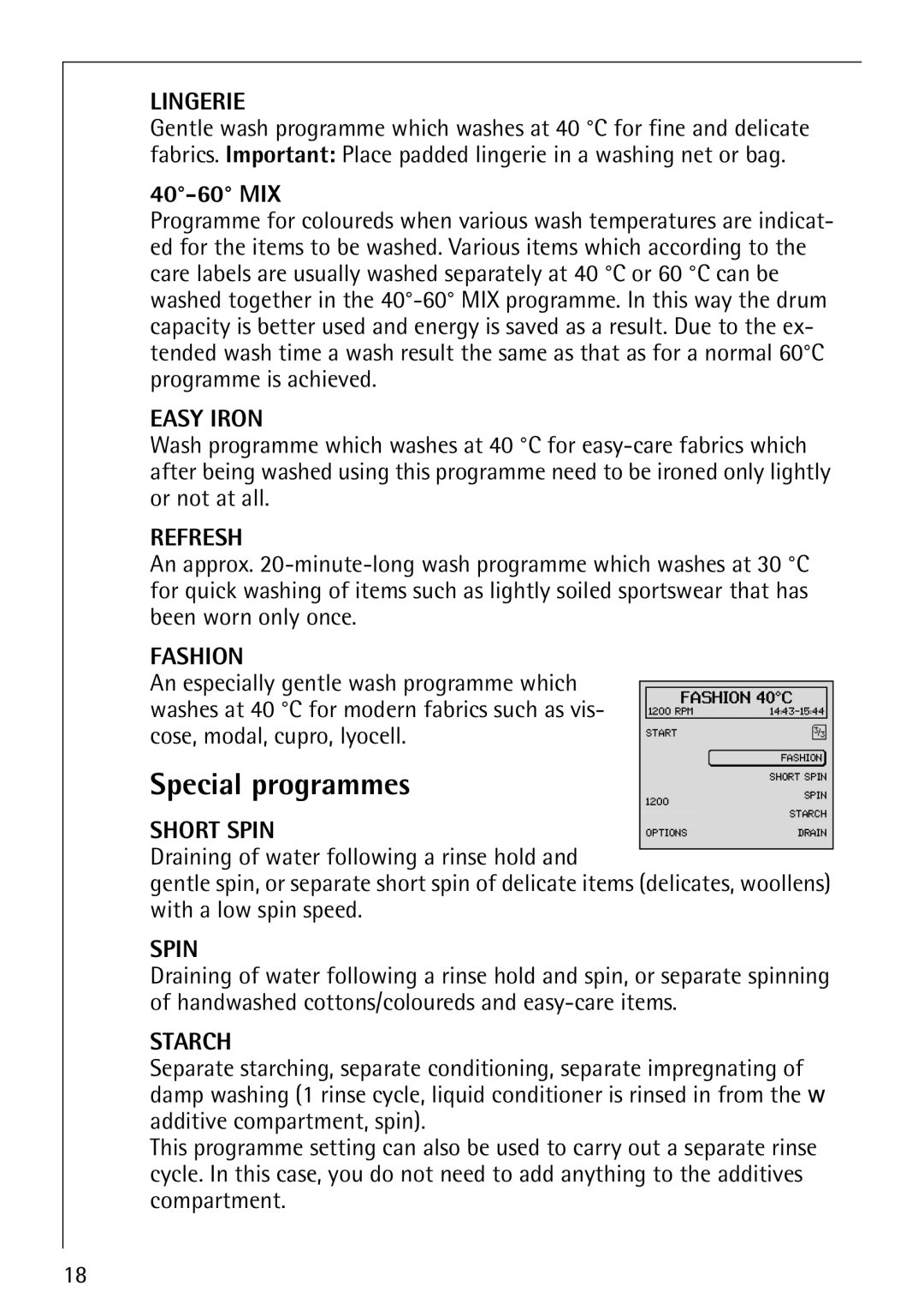 Electrolux 1600 Special programmes, 40-60 MIX, An especially gentle wash programme which, Cose, modal, cupro, lyocell 