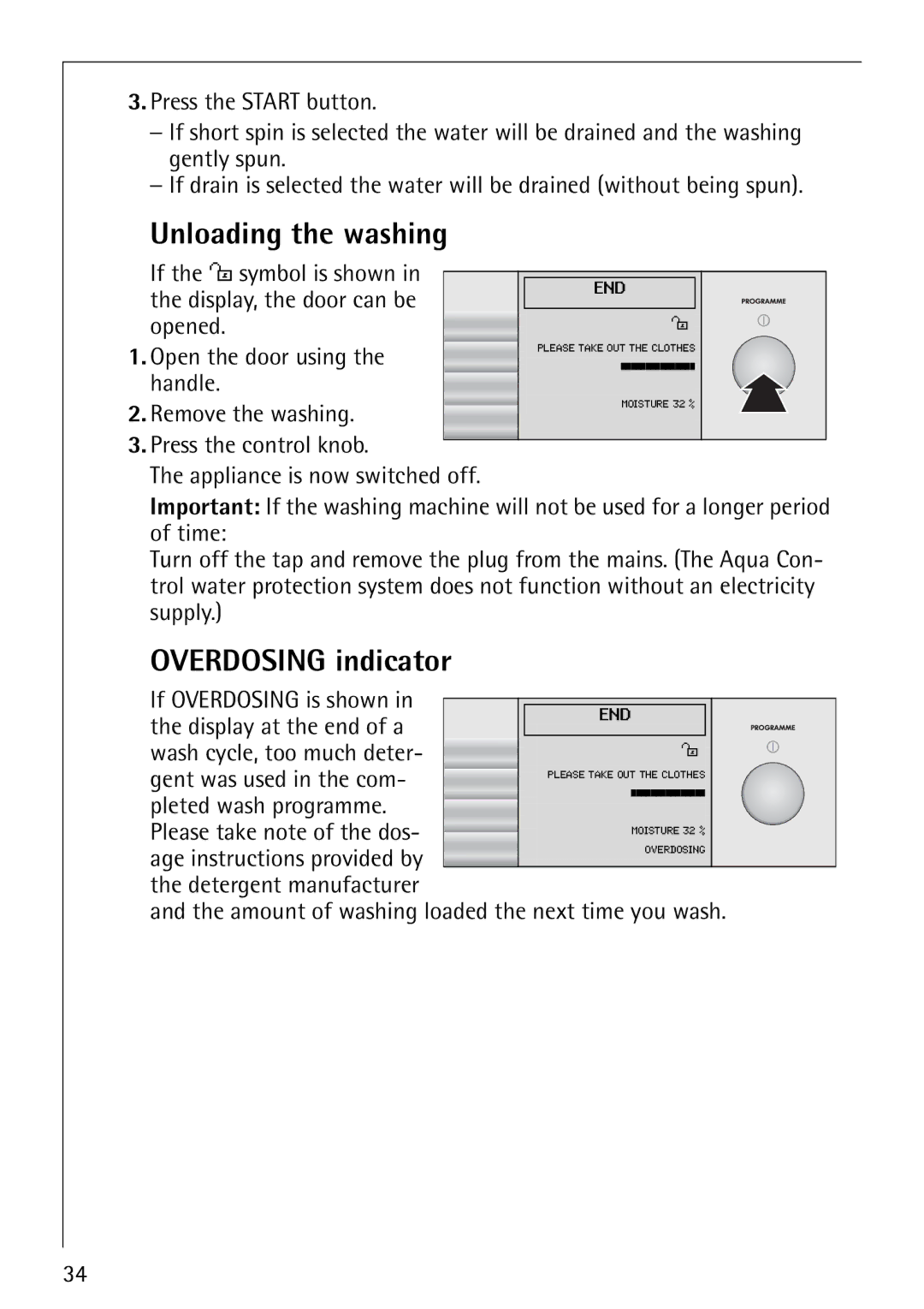 Electrolux 1600 manual Unloading the washing, Overdosing indicator, If Overdosing is shown 