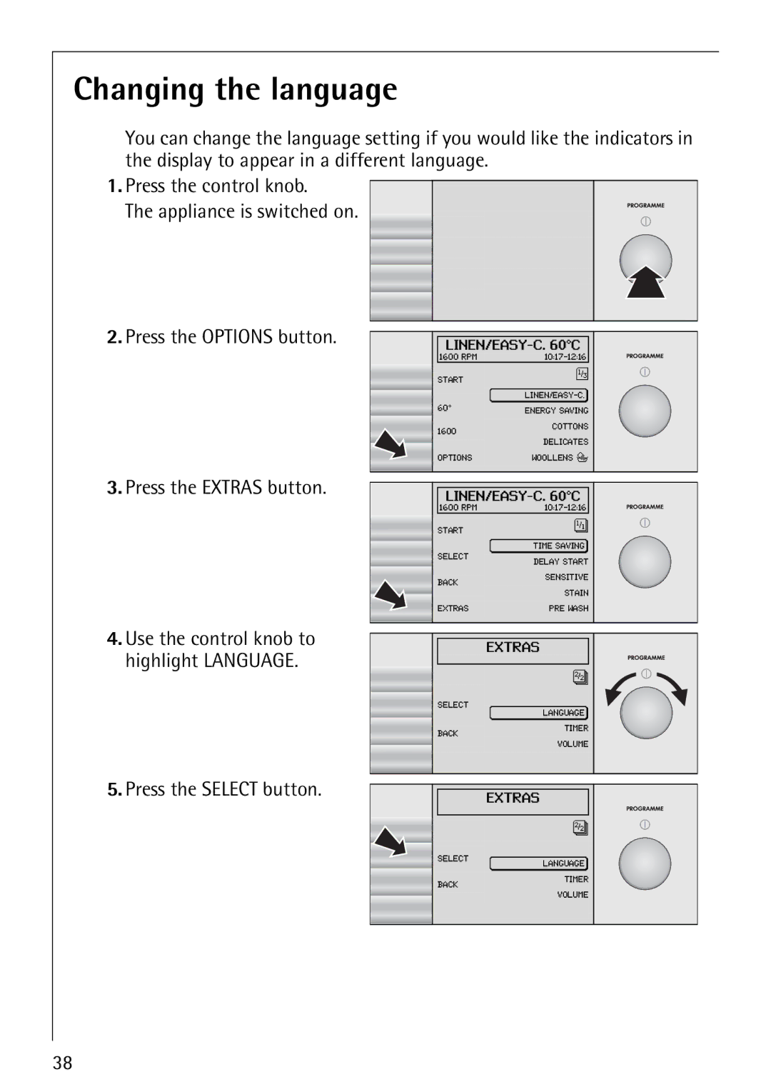 Electrolux 1600 manual Changing the language, Press the Extras button 