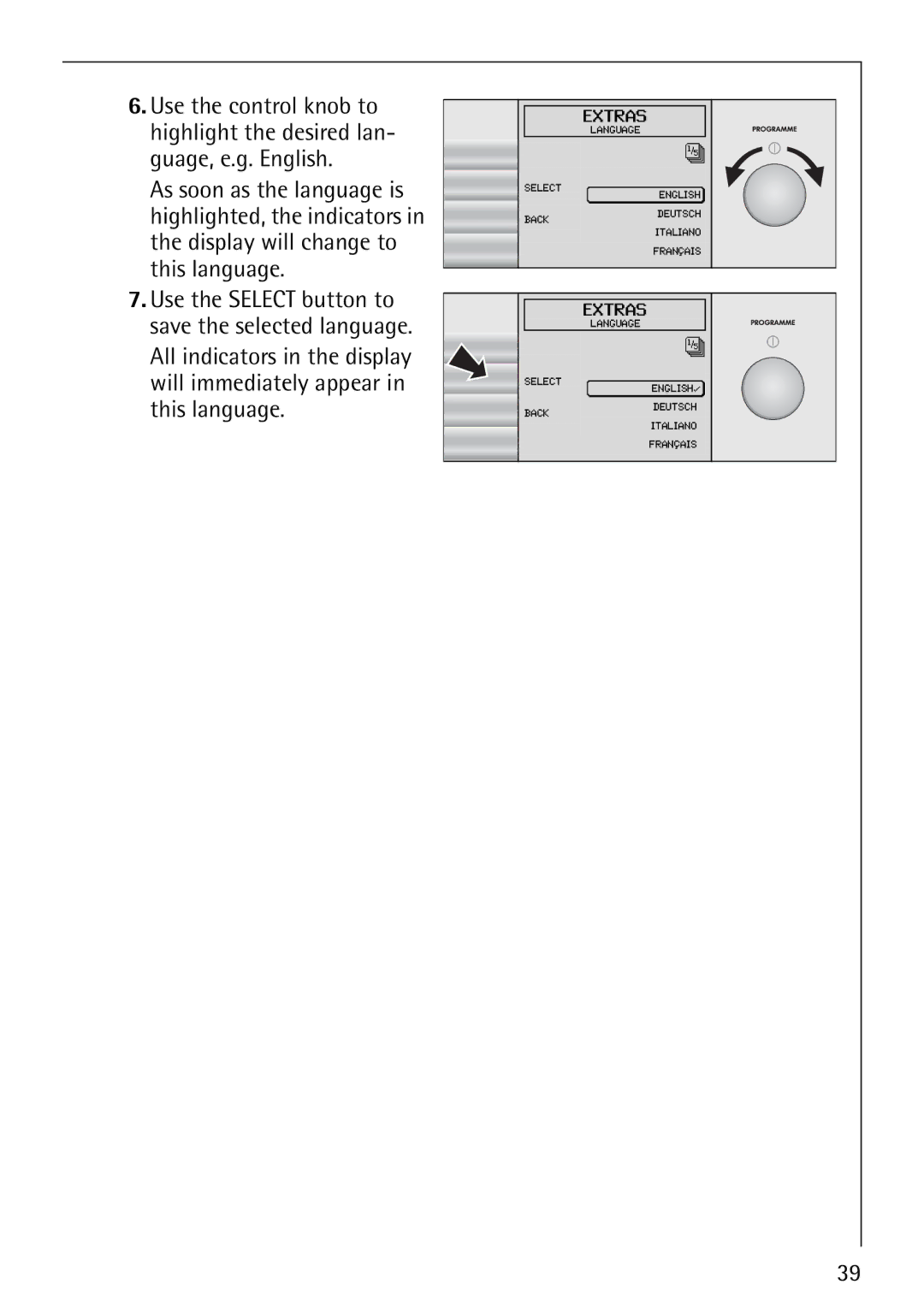 Electrolux 1600 manual Select English Back DEUTSCH§ ITALIANO§ FRANÇAIS§ Extras 