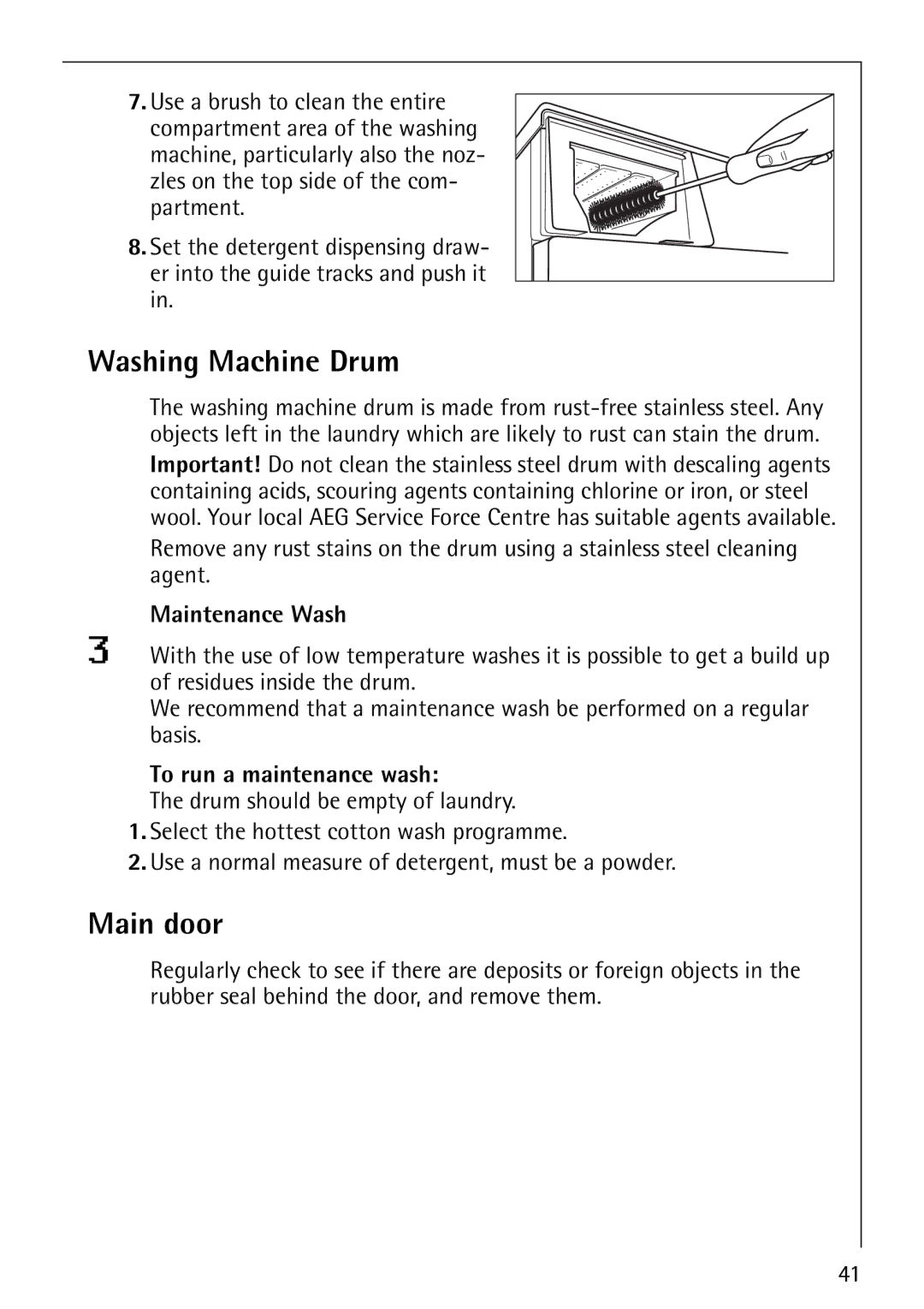 Electrolux 1600 manual Washing Machine Drum, Main door, Maintenance Wash, To run a maintenance wash 