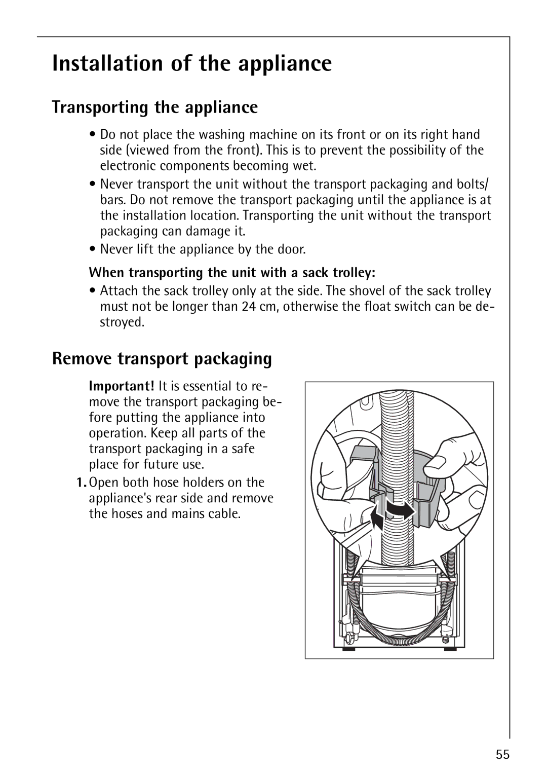 Electrolux 1600 manual Installation of the appliance, Transporting the appliance, Remove transport packaging 