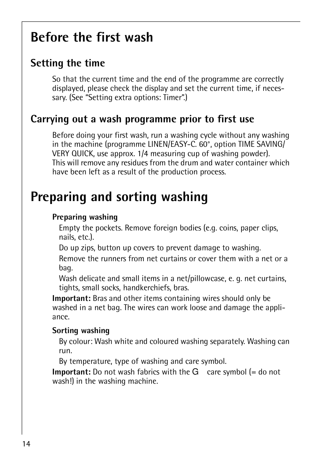 Electrolux 1620 manual Before the first wash, Preparing and sorting washing, Setting the time 