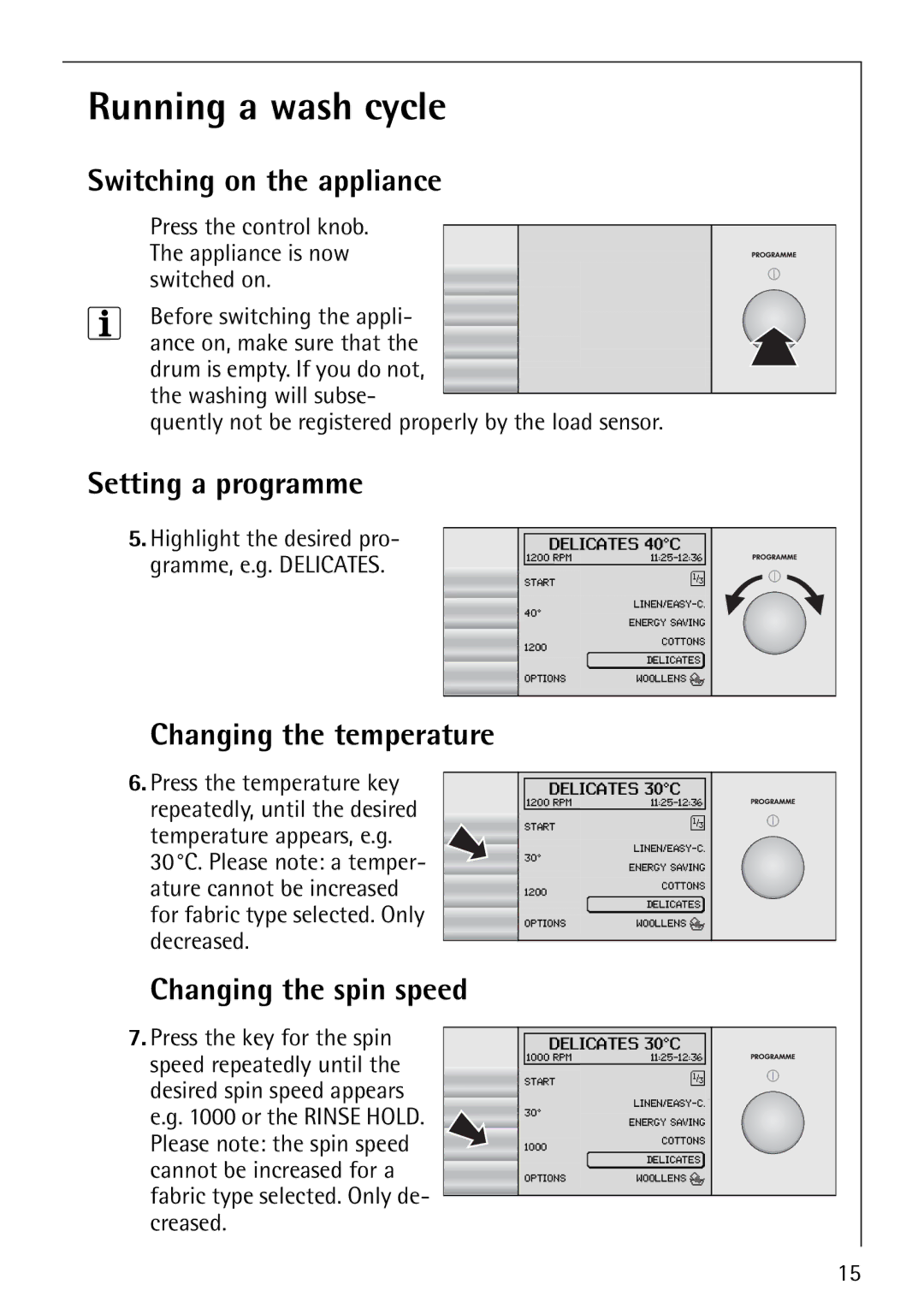 Electrolux 1620 manual Running a wash cycle, Switching on the appliance, Setting a programme, Changing the temperature 