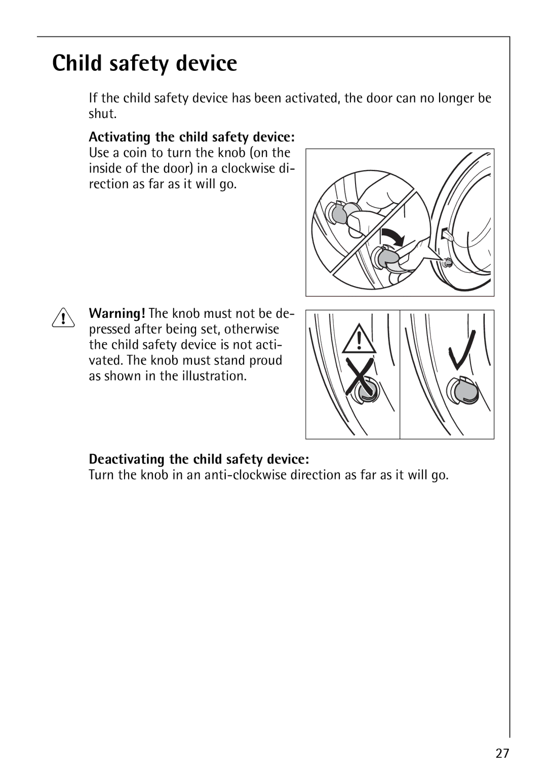 Electrolux 1620 manual Child safety device, Deactivating the child safety device 