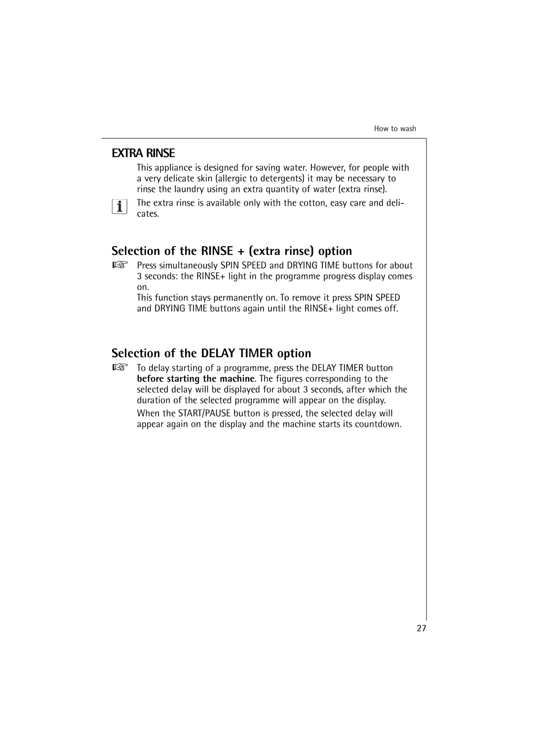 Electrolux 16820 manual Selection of the Rinse + extra rinse option, Selection of the Delay Timer option 