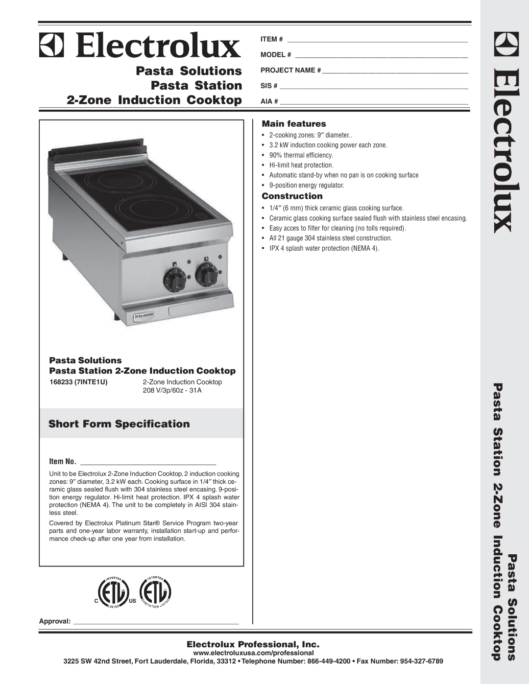 Electrolux 7INTE1U, 168233 warranty Pasta Solutions, Zone Induction Cooktop, Pasta Pasta Station 2-Zone Induction 