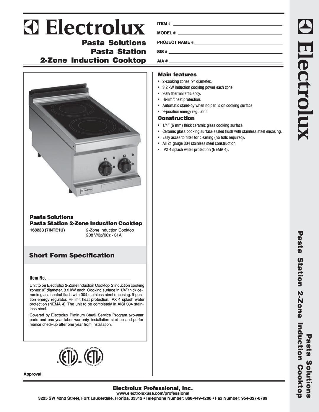 Electrolux 7INTE1U warranty Short Form Specification, Solutions Cooktop, Main features, Construction, Pasta Solutions 