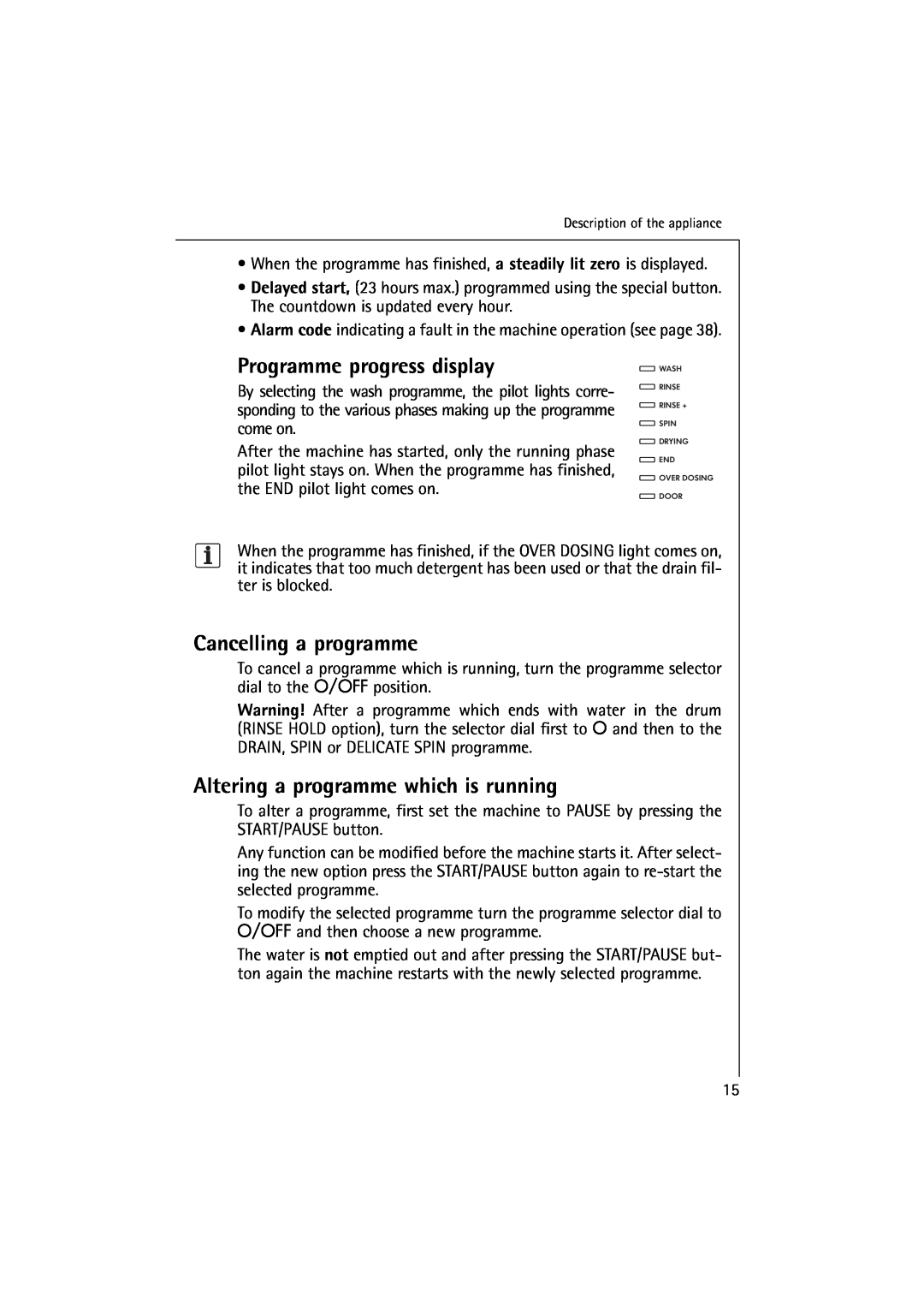 Electrolux 16830 manual Programme progress display, Cancelling a programme, Altering a programme which is running 