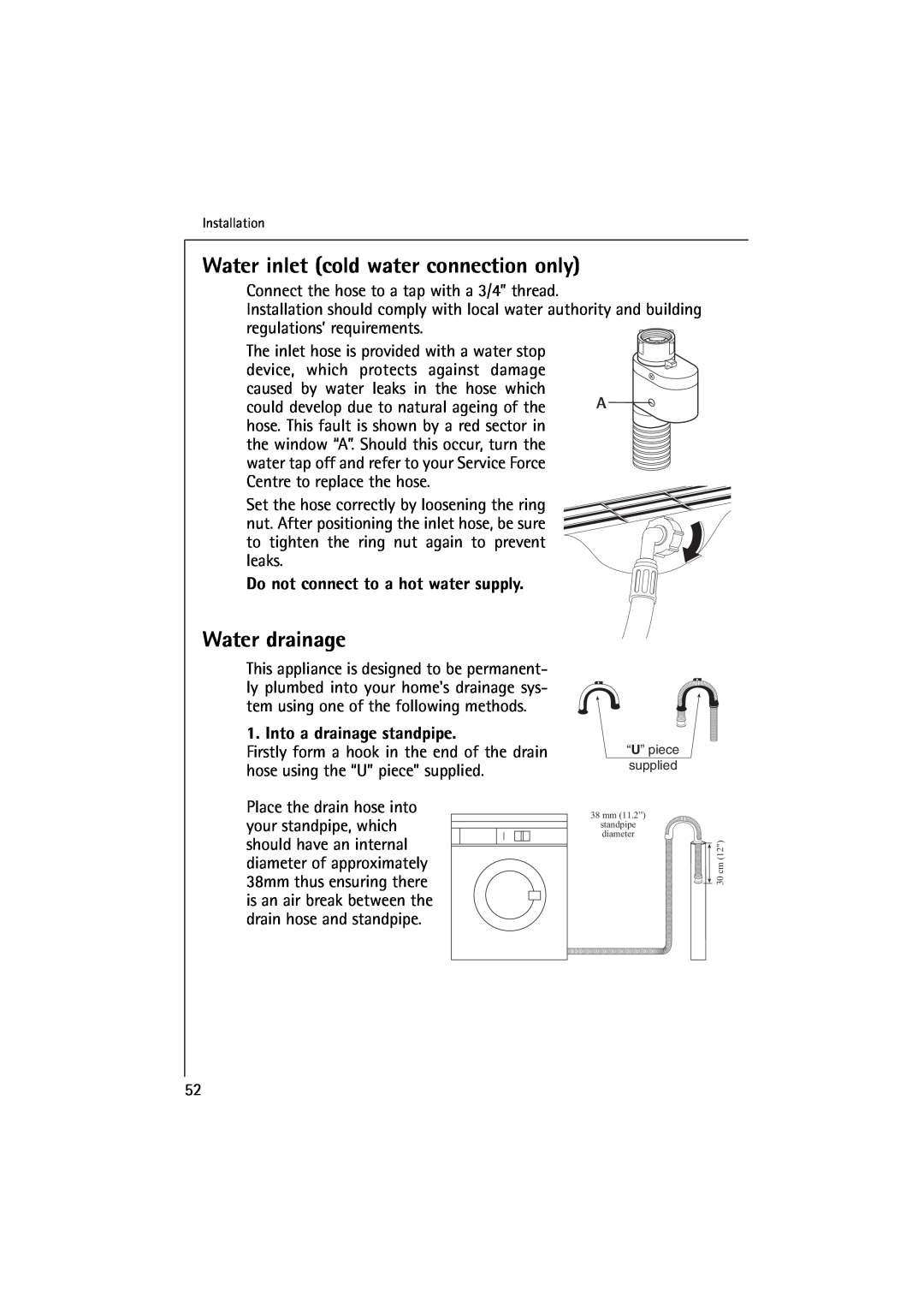Electrolux 16830 manual Water inlet cold water connection only, Water drainage, Do not connect to a hot water supply 