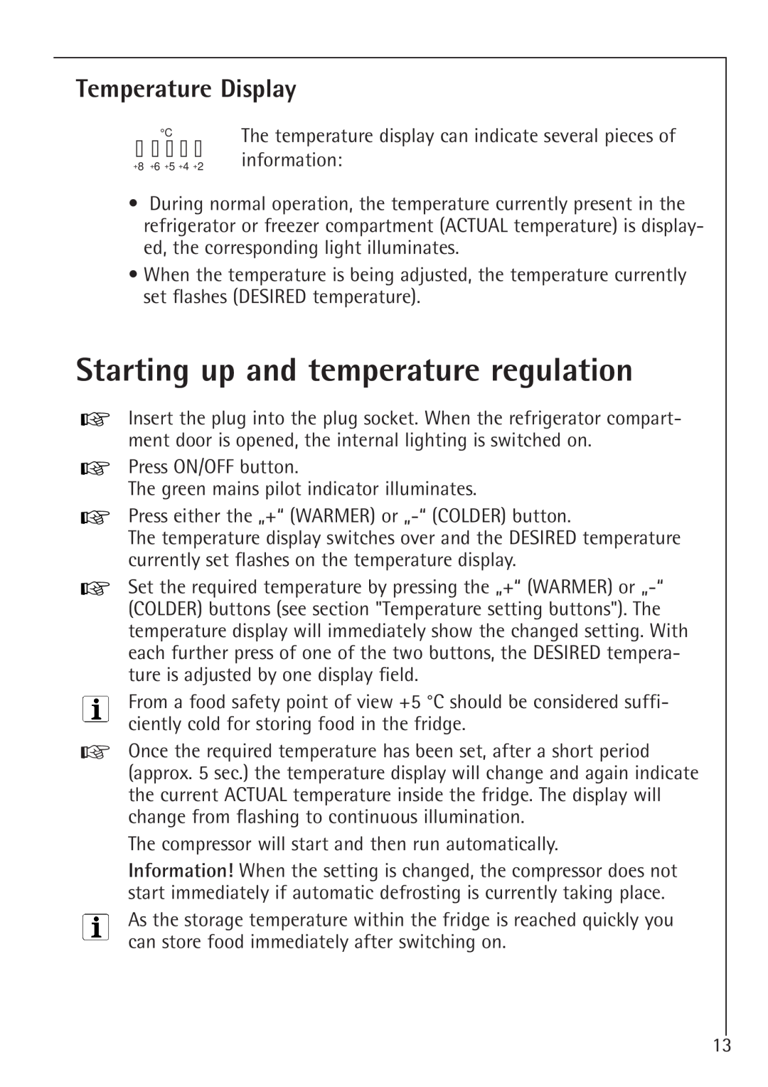 Electrolux 1683-7 TK, 1688-7 TK manual Starting up and temperature regulation, Temperature Display 