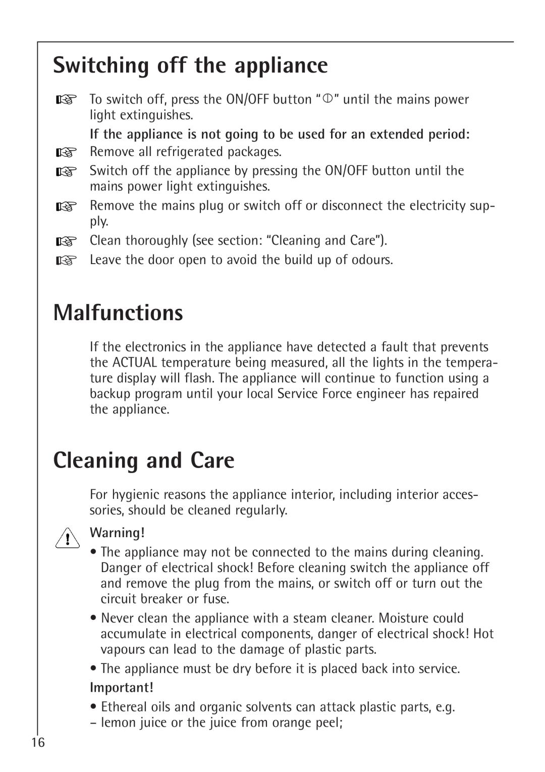 Electrolux 1688-7 TK, 1683-7 TK manual Switching off the appliance, Malfunctions, Cleaning and Care 