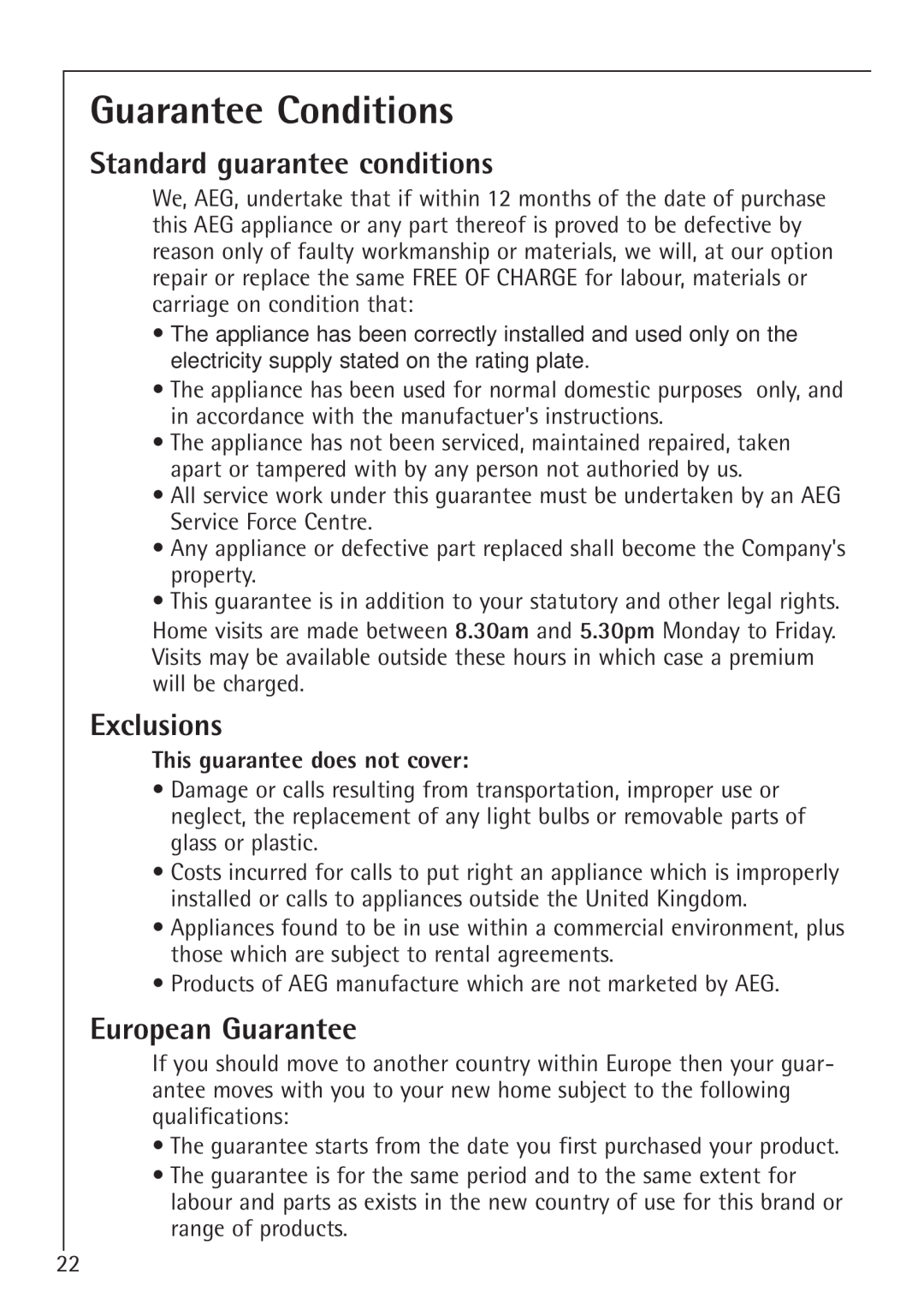 Electrolux 1688-7 TK, 1683-7 TK manual Guarantee Conditions, Standard guarantee conditions, Exclusions, European Guarantee 