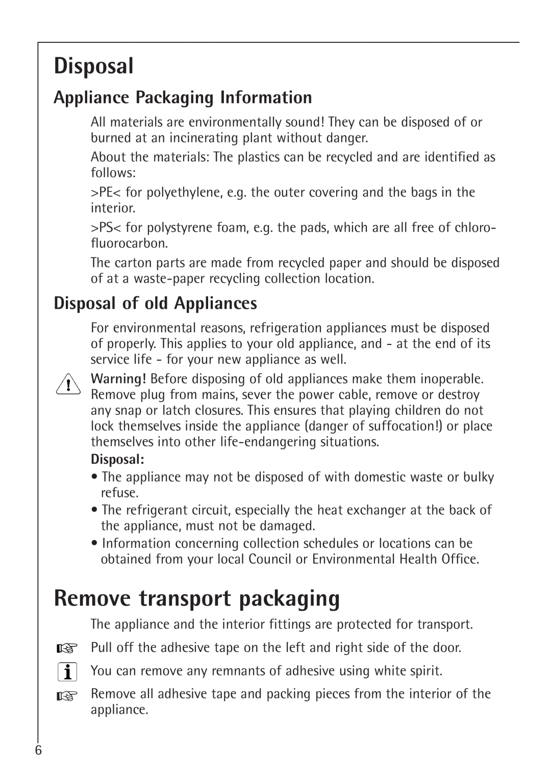 Electrolux 1688-7 TK manual Remove transport packaging, Appliance Packaging Information, Disposal of old Appliances 