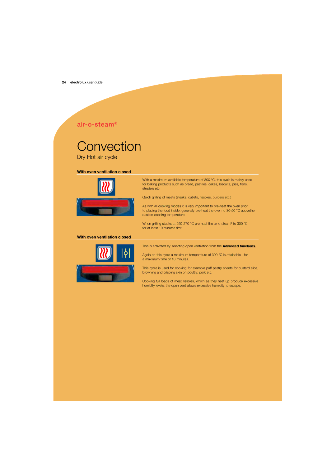 Electrolux 180 manual Convection, Dry Hot air cycle, With oven ventilation closed 