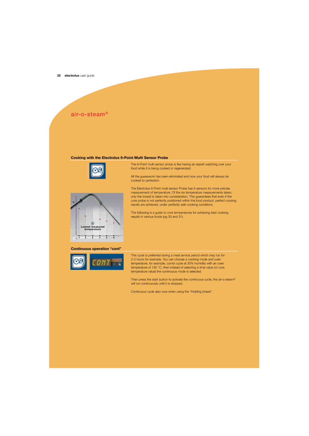 Electrolux 180 manual Cooking with the Electrolux 6-Point Multi Sensor Probe, Continuous operation 