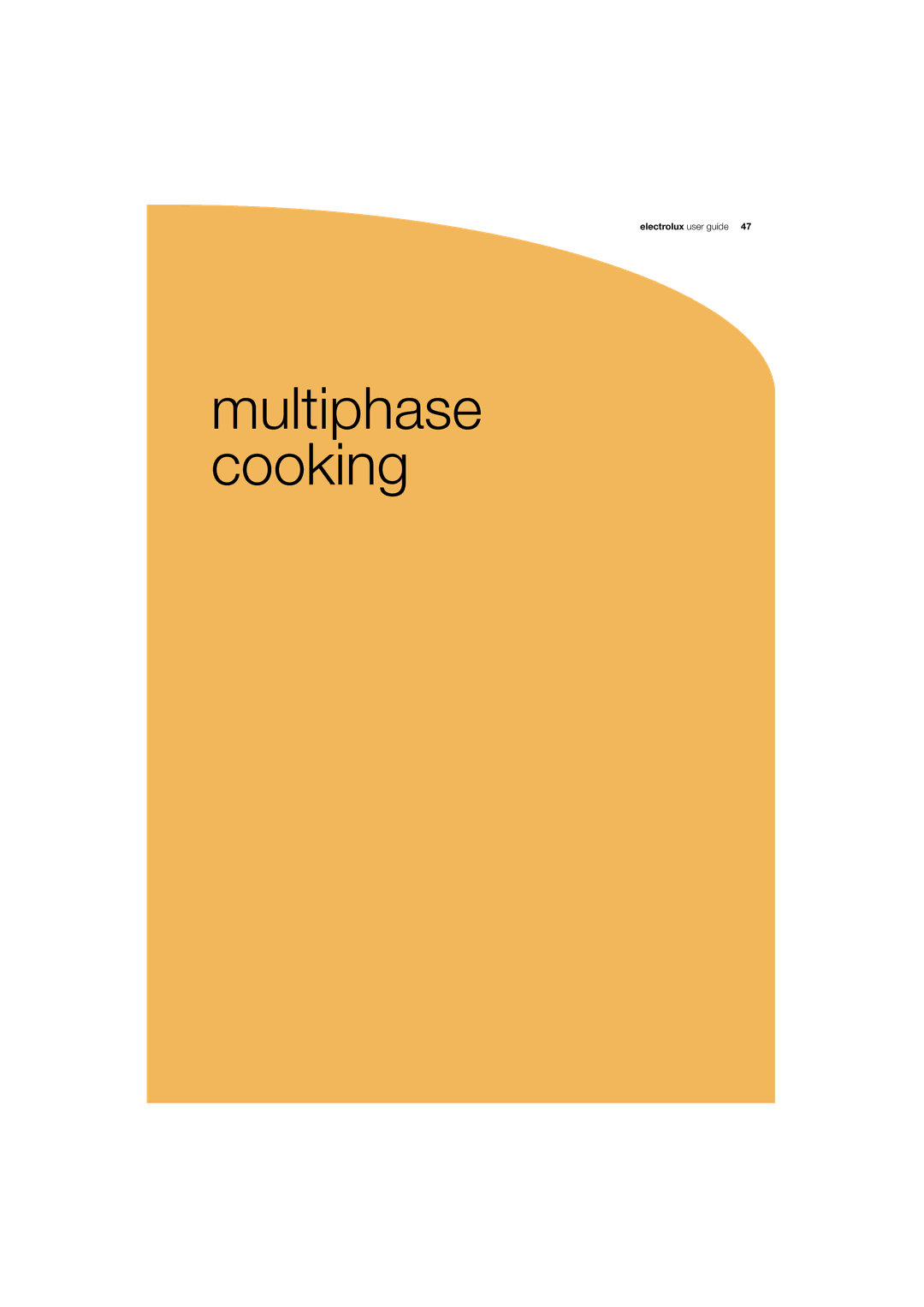 Electrolux 180 manual Multiphase cooking 