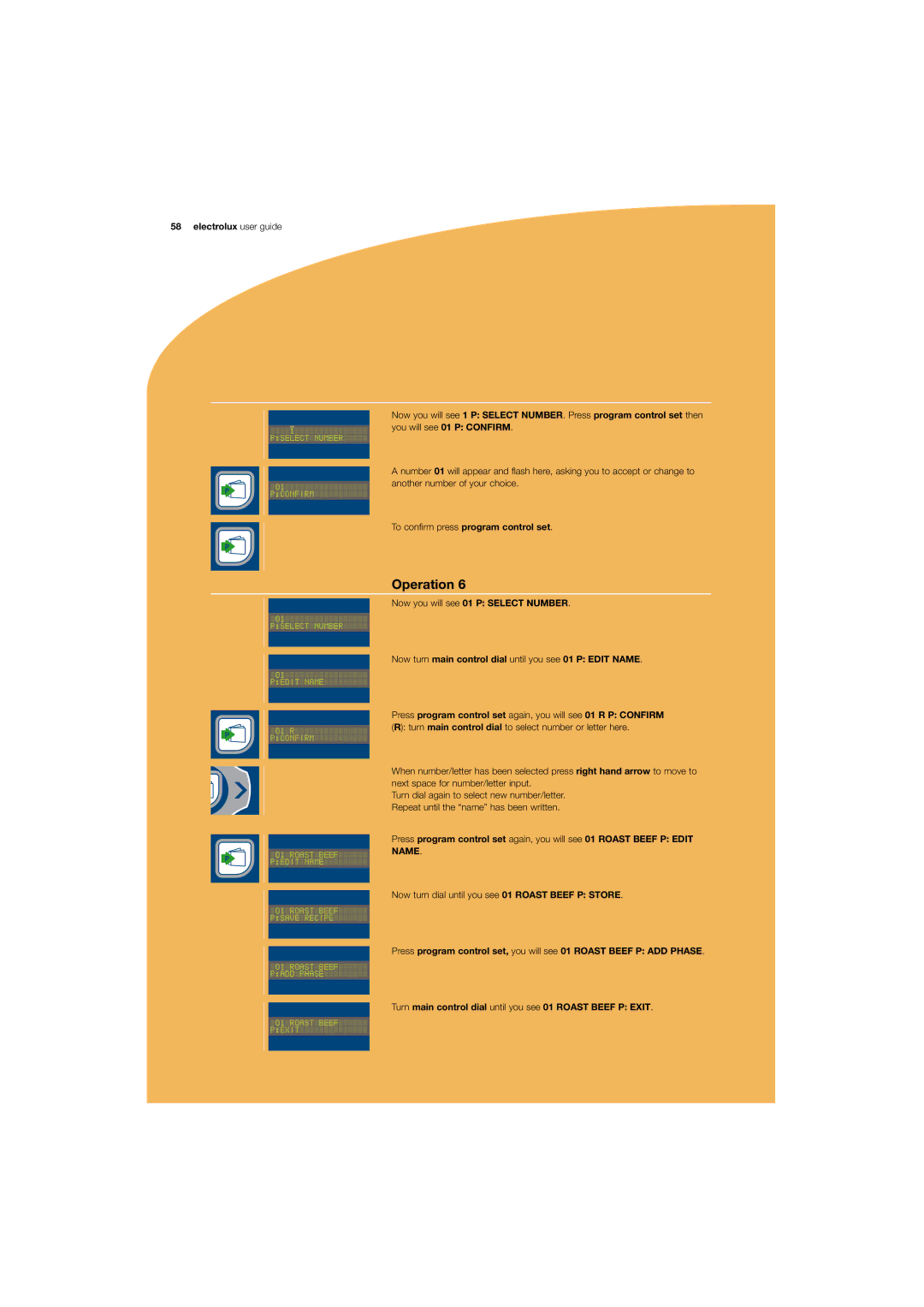 Electrolux 180 manual To confirm press program control set 