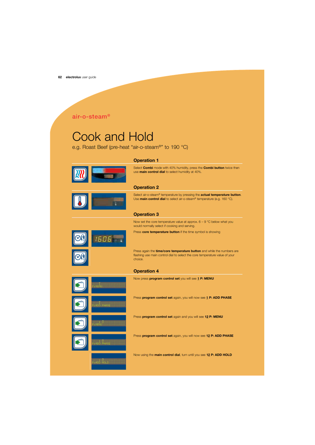 Electrolux 180 manual Cook and Hold, Roast Beef pre-heat air-o-steam to 190 C 