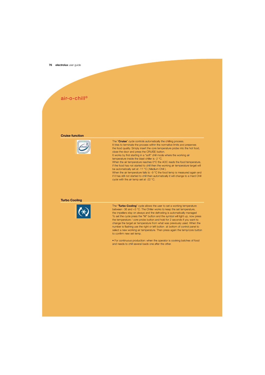 Electrolux 180 manual Cruise function, Turbo Cooling 