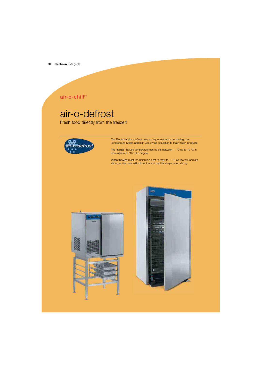 Electrolux 180 manual Air-o-defrost, Fresh food directly from the freezer 