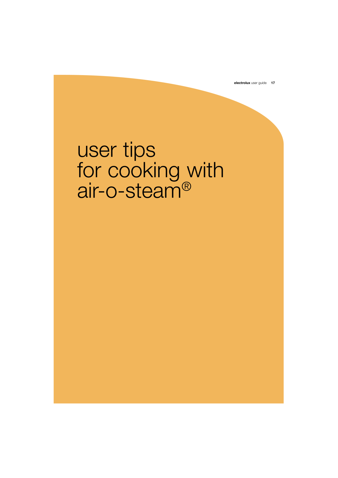Electrolux 180 manual user tips for cooking with air-o-steam, electrolux user guide 
