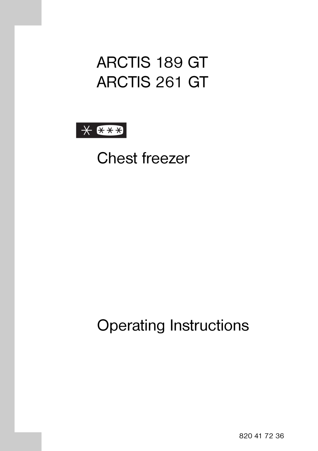 Electrolux operating instructions ARCTIS 189 GT ARCTIS 261 GT Chest freezer Operating Instructions 