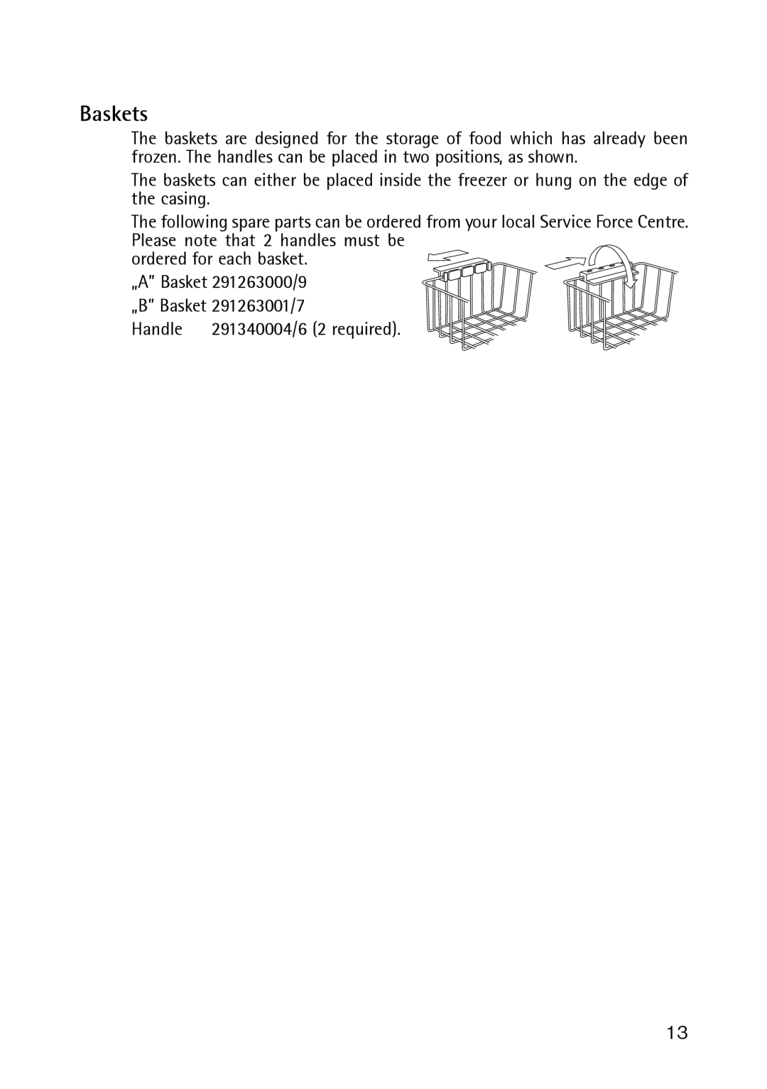 Electrolux 261 GT, 189 GT operating instructions Baskets 