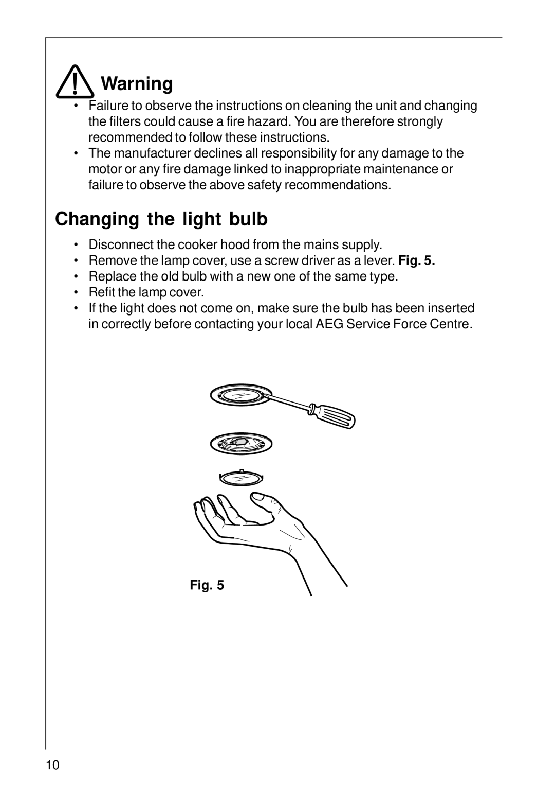 Electrolux 2060 D installation instructions Changing the light bulb 