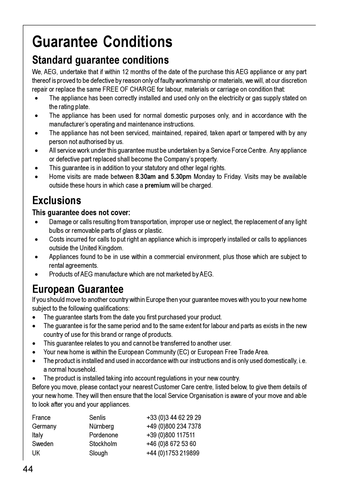 Electrolux 20604 G - 21604 Guarantee Conditions, Standard guarantee conditions, Exclusions, European Guarantee 