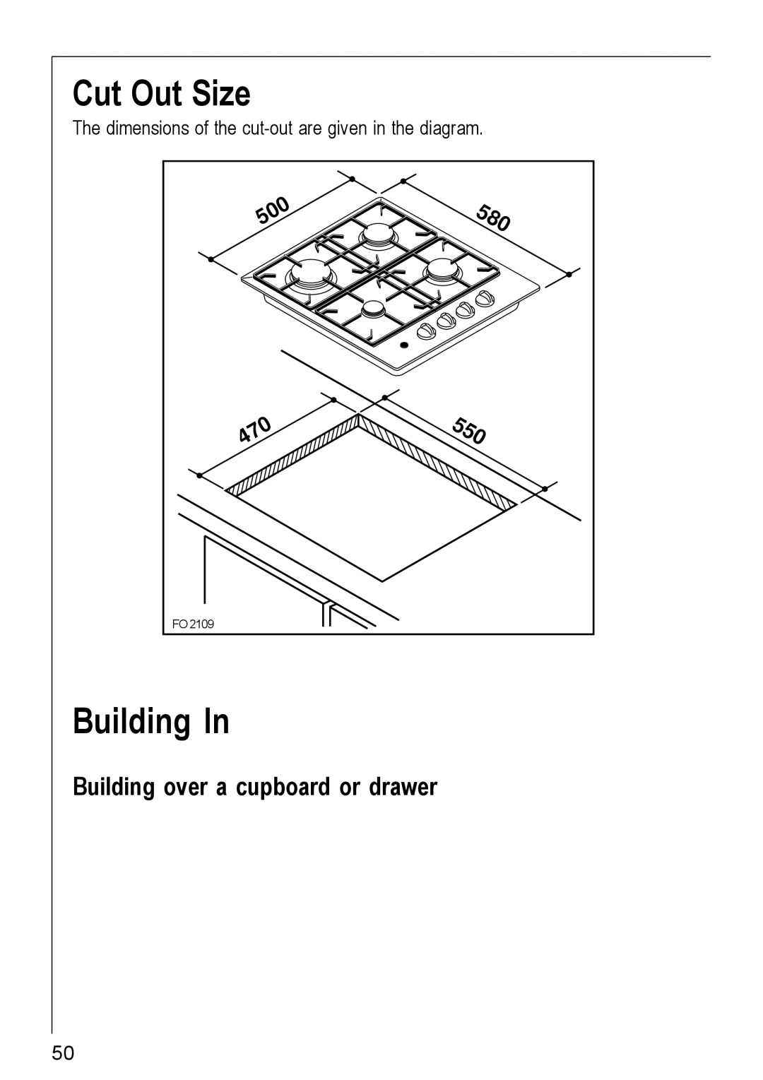 Electrolux 20604 G - 21604, G-11602, G-21602 installation instructions Cut Out Size, Building over a cupboard or drawer 