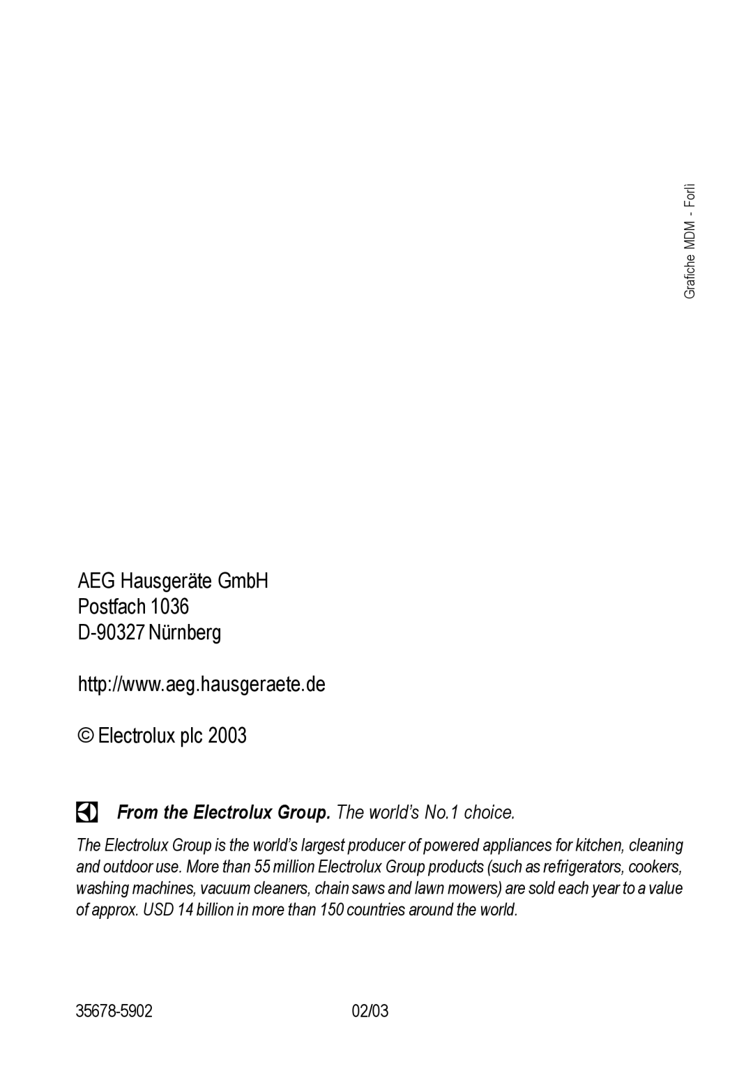 Electrolux 20604 G - 21604, G-11602, G-21602 AEG Hausgeräte GmbH Postfach 90327 Nürnberg Electrolux plc, 02/03 