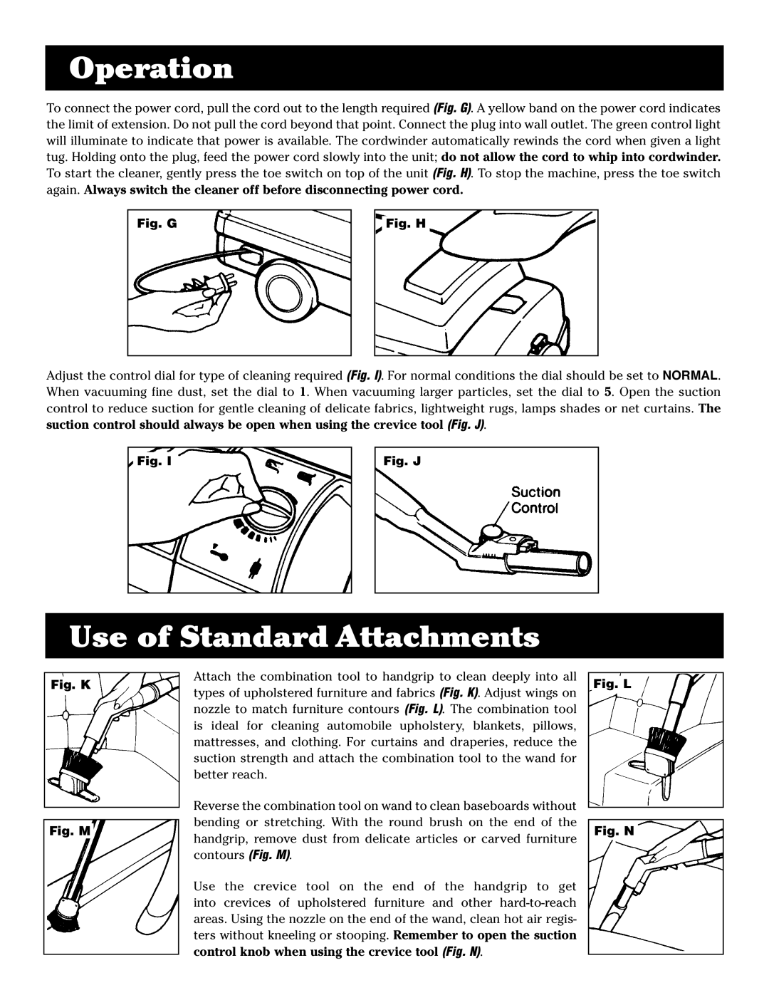 Electrolux 2100 manual Operation, Use of Standard Attachments, Control knob when using the crevice tool Fig. N 