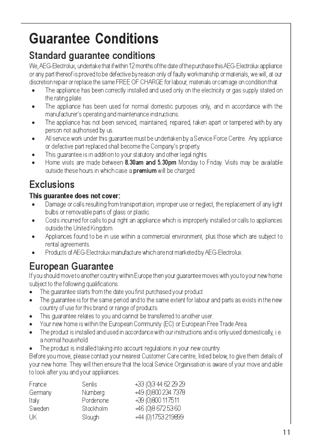 Electrolux 21602 G manual Guarantee Conditions, Standard guarantee conditions, Exclusions, European Guarantee 